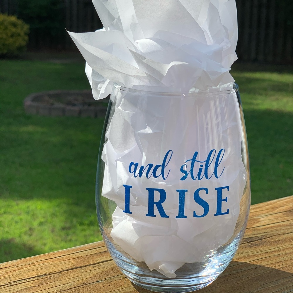 And still I rise wine glass NEW